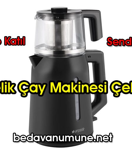 2020 Arçelik Çay Makinesi Çekilişi ve Kazananların Listesi